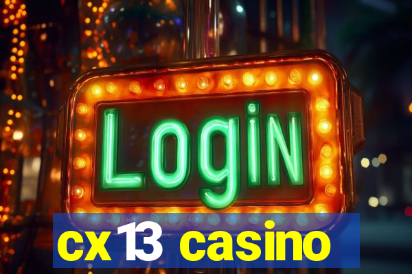 cx13 casino